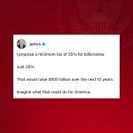I propose a minimum tax of 25% for billionaires