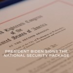 President Biden Signs the National Security Package