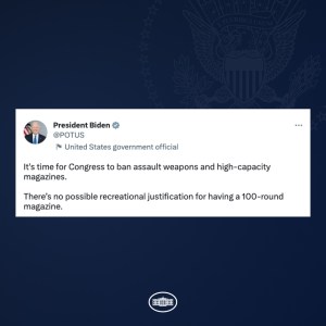 Tweet: It's time for Congress to ban assault weapons and high-capacity magazines. There’s no possible recreational justification for having a 100-round magazine.