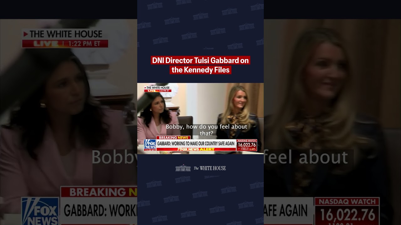 DNI Director Tulsi Gabbard on the Kennedy Files: 