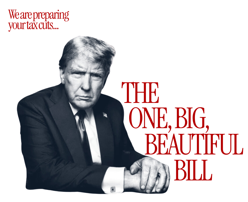 The One, Big, Beautiful Bill