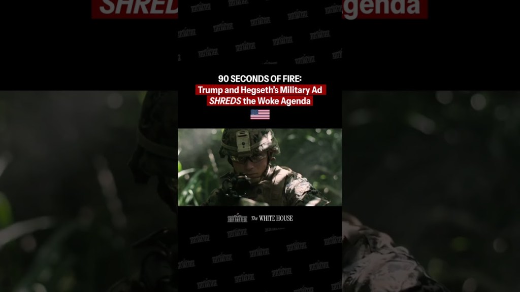 90 SECONDS OF FIRE: Trump and Hegseth’s Military Ad SHREDS the Woke Agenda