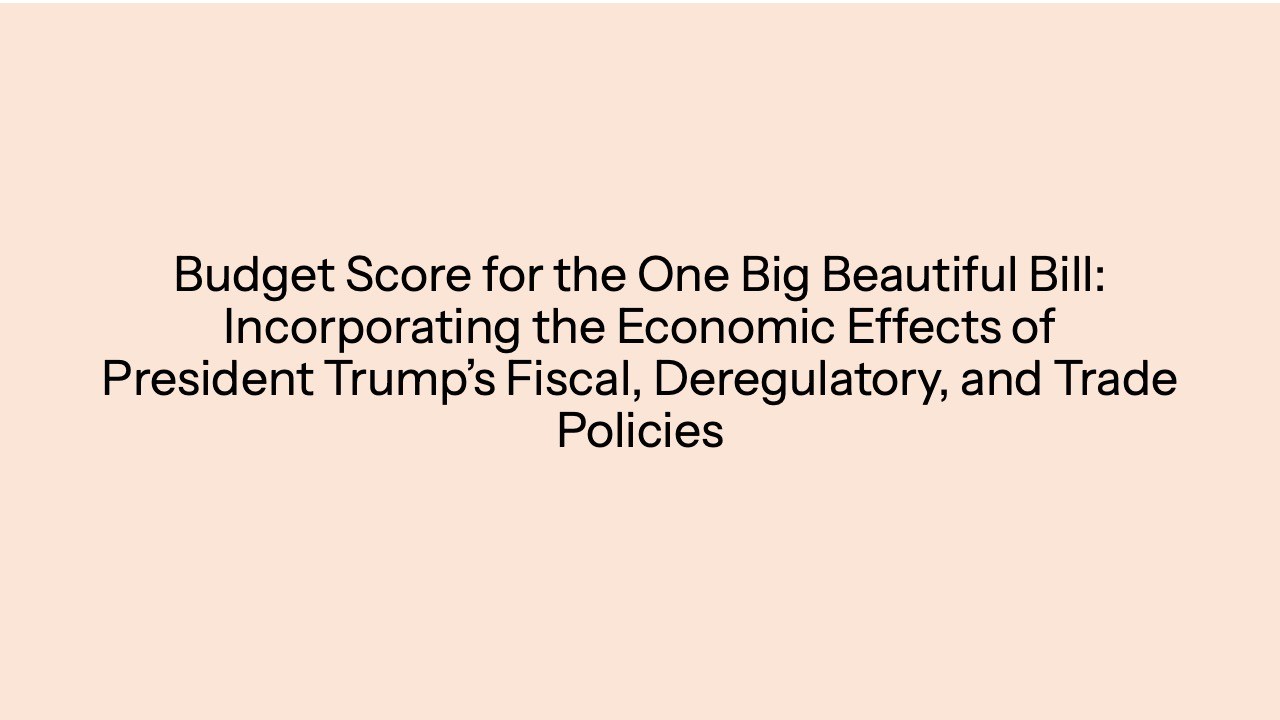 The One Big Beautiful Bill Slashes Deficits, National Debt While ...