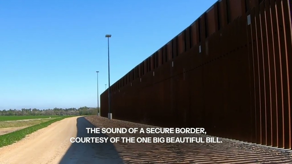 The One Big Beautiful Bill Funds a Secure Border