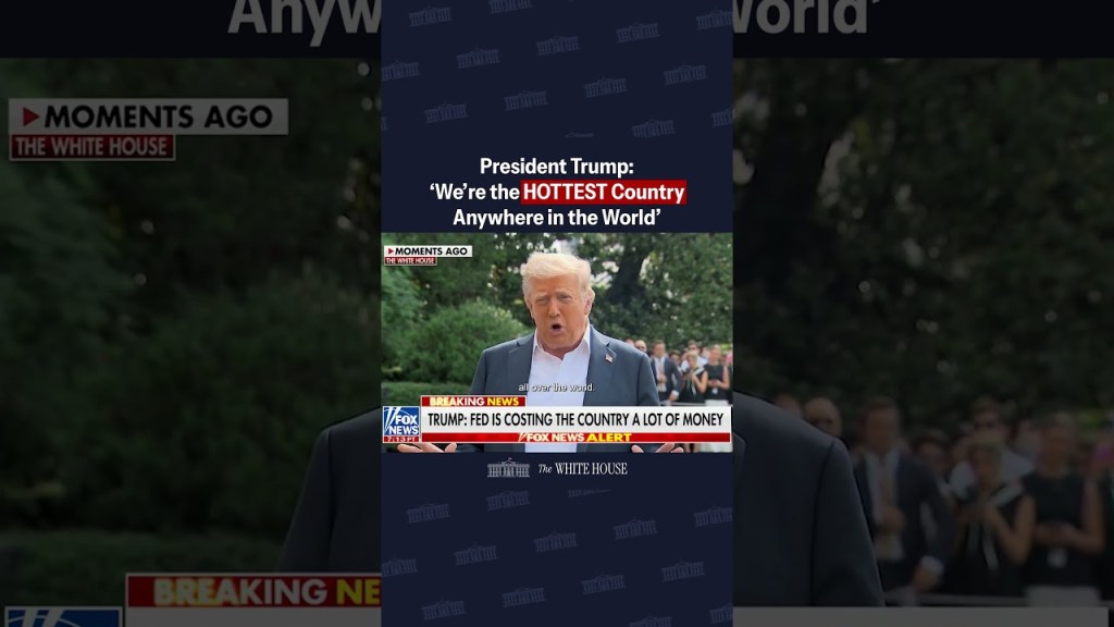 President Trump: ‘We’re the HOTTEST Country Anywhere in the World’