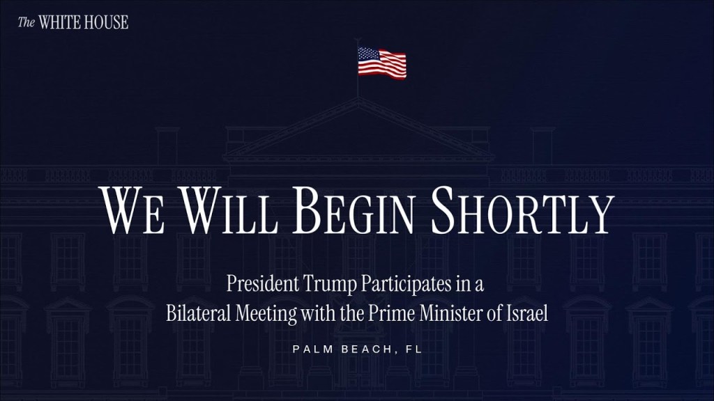 President Trump Participates in a Bilateral Meeting with the Prime Minister of Israel